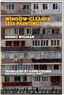 Window-cleaner Sees Paintings