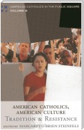 American Catholics, American Culture