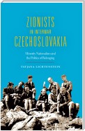 Zionists in Interwar Czechoslovakia