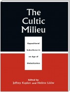 The Cultic Milieu