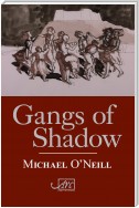 Gangs of Shadow