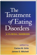 The Treatment of Eating Disorders