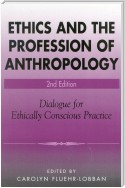 Ethics and the Profession of Anthropology