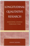 Longitudinal Qualitative Research