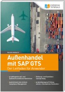 Außenhandel mit SAP GTS – Der Leitfaden für Anwender