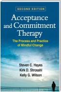 Acceptance and Commitment Therapy, Second Edition