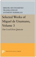 Selected Works of Miguel de Unamuno, Volume 3