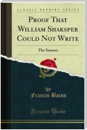 Proof That William Shaksper Could Not Write