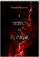 I nemici di Reinkar