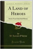 A Land of Heroes