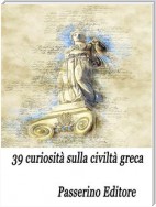 39 curiosità sulla civiltà greca