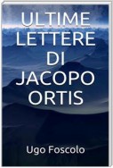 Ultime lettere di Jacopo Ortis