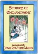 STORIES of ENCHANTMENT - 12 Illustrated Children's Stories from a Bygone Era