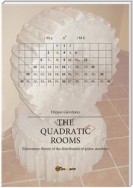 The quadratic rooms. Elementary theory of the distribution of prime numbers