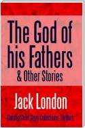 The God of his Fathers & Other Stories