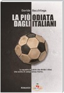 La più odiata dagli italiani