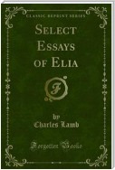 Select Essays of Elia