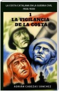 1. La Vigilancia de la Costa