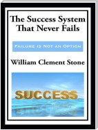 The Success System That Never Fails  (with linked TOC)