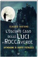 L'Oscuro Caso delle Luci di Roccaverde