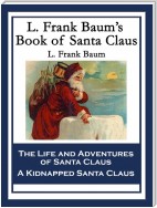 L. Frank Baum’s Book of Santa Claus