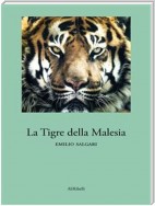 La Tigre della Malesia