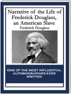 Narrative of the Life of Frederick Douglass, an American Slave