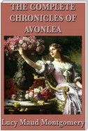 The Complete Chronicles of Avonlea