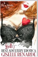 Giselle’s Best Adultery Erotica