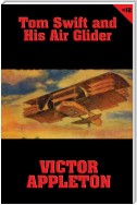 Tom Swift #12: Tom Swift and His Air Glider