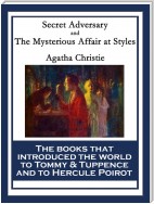 Secret Adversary and The Mysterious Affair at Styles