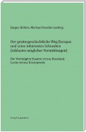 Der geistesgeschichtliche Weg Europas und seine inhärenten Schranken