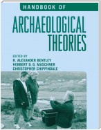 Handbook of Archaeological Theories