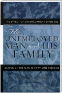 The Unemployed Man and His Family