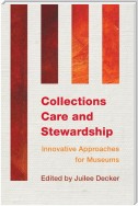 Collections Care and Stewardship