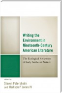 Writing the Environment in Nineteenth-Century American Literature