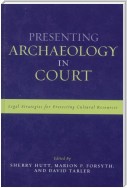 Presenting Archaeology in Court