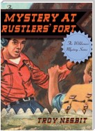 The Mystery at Rustlers' Fort