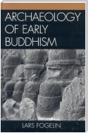 Archaeology of Early Buddhism