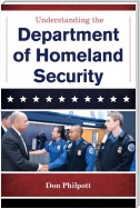 Understanding the Department of Homeland Security