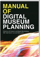 Manual of Digital Museum Planning