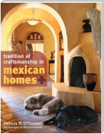 Tradition of Craftsmanship in Mexican Homes