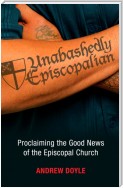 Unabashedly Episcopalian