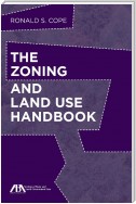 The Zoning and Land Use Handbook