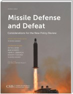 Missile Defense and Defeat