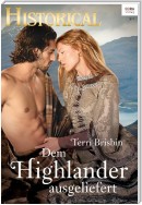 Dem Highlander ausgeliefert
