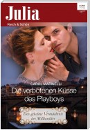 Die verbotenen Küsse des Playboys