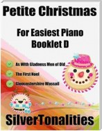 Petite Christmas for Easiest Piano Booklet D