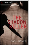 The Shadow Killer