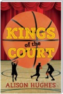 Kings of the Court